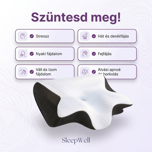 SleepWell - Fájdalommentesen, kényelmesen, kipihenve